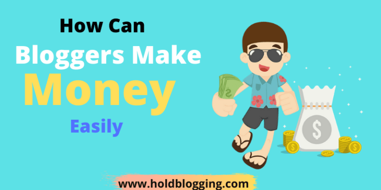 How can Bloggers make Money